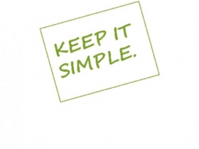 Keep it simple