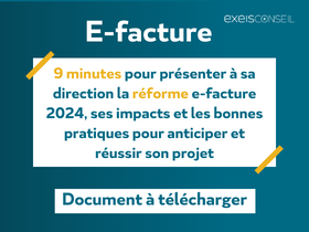 Télécharger notre contenu sur la réforme de la e-facture